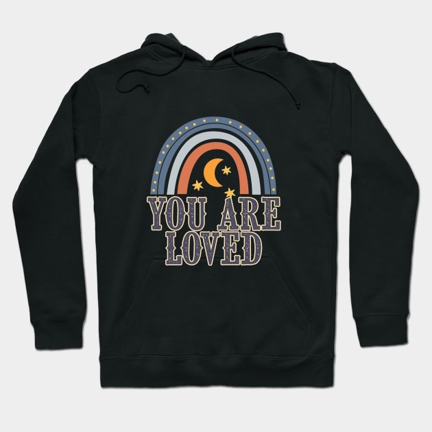 You are Loved | Encouragement, Growth Mindset Hoodie by SouthPrints